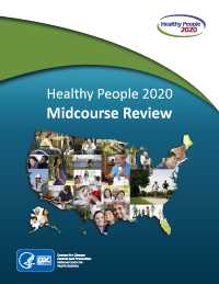 Healthy People 2020 Midcourse Review