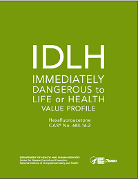 	Cover shot of Immediately Dangerous to Life or Health Value Profile for Hexafluoroacetone 