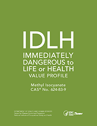Cover shot of Immediately Dangerous to Life or Health Value Profile for Methyl Isocyanate