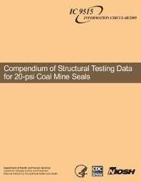 Image of publication Compendium of Structural Testing Data for 20-psi Coal Mine Seals