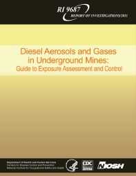 Image of publication Diesel Aerosols and Gases in Underground Mines: Guide to Exposure Assessment and Control