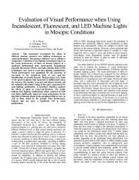 Image of publication Evaluation of Visual Performance When Using Incandescent, Fluorescent, and LED Machine Lights In Mesopic Conditions