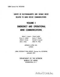 Image of publication Survey of Electromagnetic and Seismic Noise Related to Mine Rescue Communications: Volume I - Emergency and Operational Mine Communications