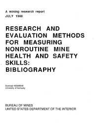 Image of publication Research and Evaluation Methods For Measuring Nonroutine Mine Health and Safety Skills: Bibliography