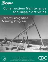 Image of publication Hazard Recognition Training Program for Construction, Maintenance and Repair Activities