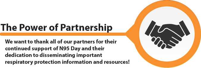 The Power of Partnership, This list will keep growing, and we will keep updating until Sept 05. See how your organization can become an official N95 Day partner.