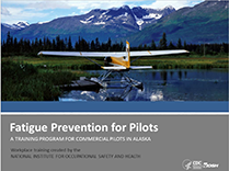 Fatigue prevention training developed for pilots. NIOSH Pub. #: 2016-162