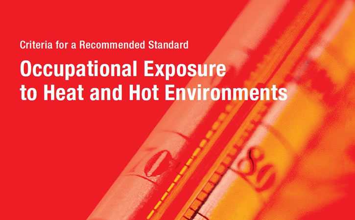 Occupational Exposure to Heat and Hot Environments