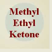 Methyl Ethyl Ketone (2-Butanone)