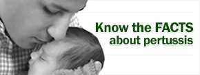Know the FACTS about pertussis