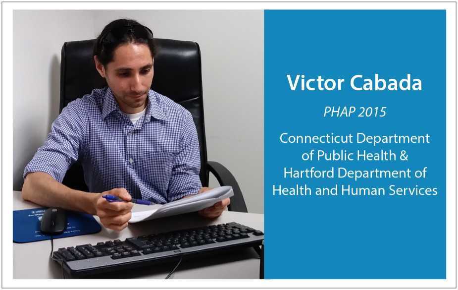 Victor Cabada - PHAP 2015 - Connecticut Department of Public Health and Hartford Department of Health and Human Services