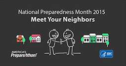 National Preparedness Month 2015: Meet Your Neighbors