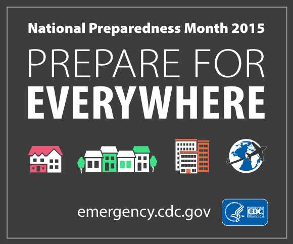 National Preparedness Month 2015: Prepare for Everywhere
