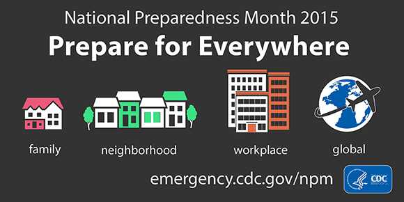 National Preparedness Month 2015: Prepare For Everywhere