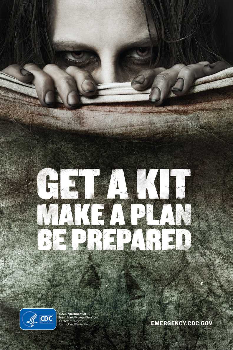 Zombie Poster: Get a Kit. Make a Plan. Be Prepared. emergency.cdc.gov