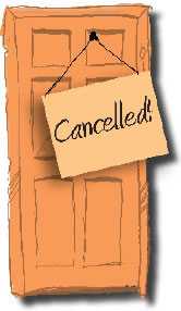 Illustration of a door with a sign across the front that reads cancelled