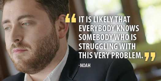It's likely that everybody knows somebody who is struggling with this very problem. -Noah