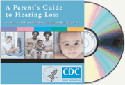 CD en inglés, "Parents Guide to Hearing Loss"
