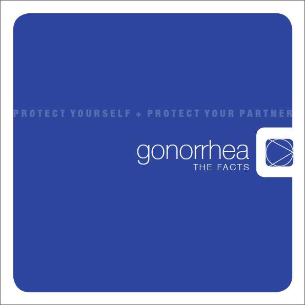 Gonorrhea The Facts, page  1, See Transcript