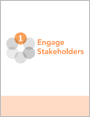 Step 1: Engage the Stakeholders