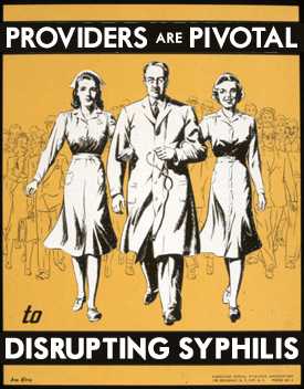 Providers are pivotal to disrupting syphilis. Refurbished image of 1940s poster showing a nurse and two doctors, walking in step, arm in arm.