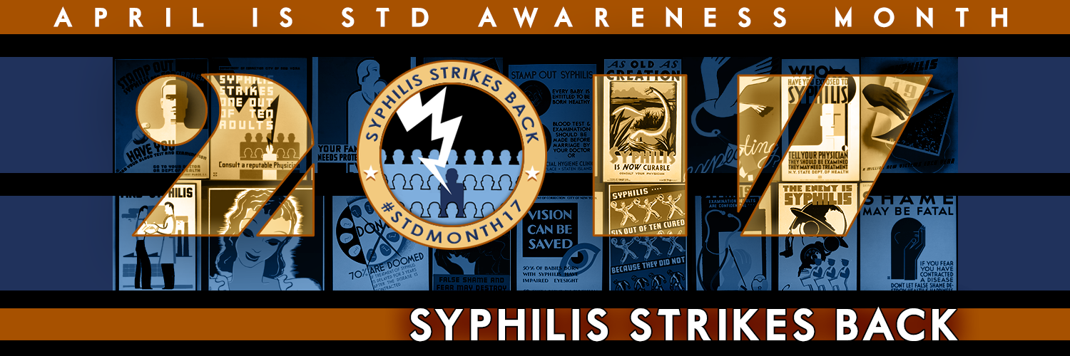 April is STD Awareness Month - Syphilis Strikes Back