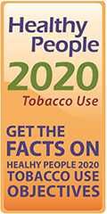 Healthy People 2020: Get the facts on Healthy People 2020 Tobacco Use.
