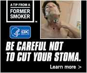 A Tip From a Former Smoker: Be careful not to cut your stoma. Learn more.