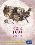 Tobacco Control State Highlights 2012