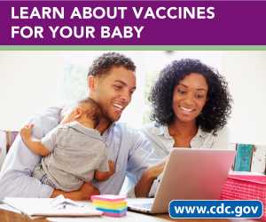 Learn about vaccines for your baby Web Button 300x250