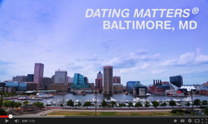 Dating Matters&reg; Baltimore