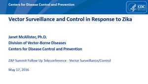 Vector Surveillance and Control in Response to Zika